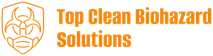 Top Clean Biohazard Solutions